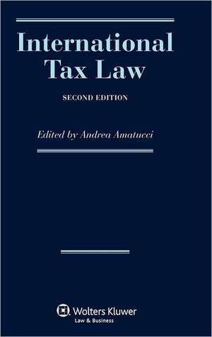 International Tax Law - Second Revised Edition de Amatucci