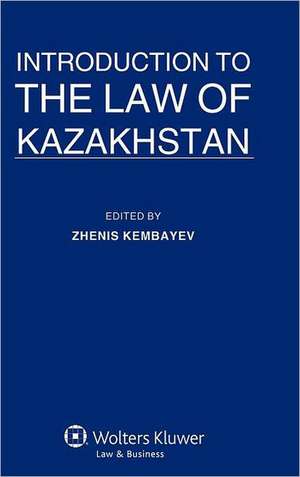 Introduction to the Law of Kazakhstan de Kembayev