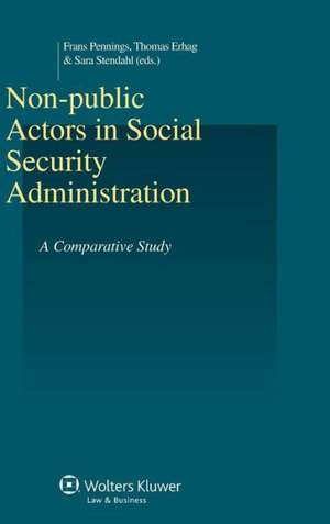 Non-Public Actors in Social Security Administration. a Comparative Study de Pennings