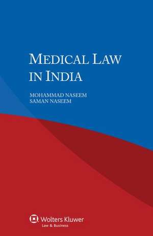 Medical Law in India de Mohammad Naseem