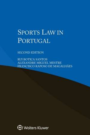 Sports Law in Portugal de Rui Botica Santos