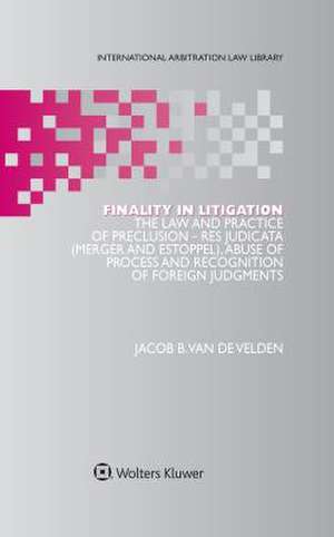 Finality in Litigation de Van de Velden, Jacob