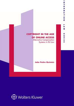 Copyright in the Age of Online Access de Quintais, Joao Pedro