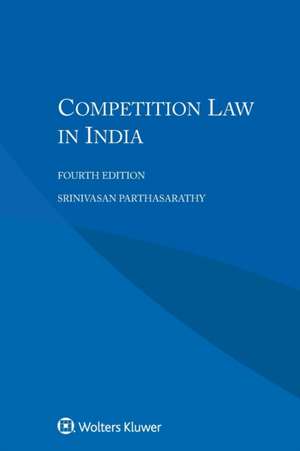 COMPETITION LAW IN INDIA 4/E de S. Parthasarathy