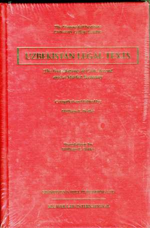 Uzbekistan Legal Texts: The Foundation of Civic Accord de Uzbekistan