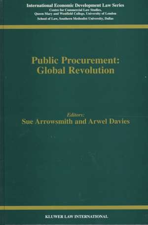 Public Procurement: Global Revolution de Sue Arrowsmith