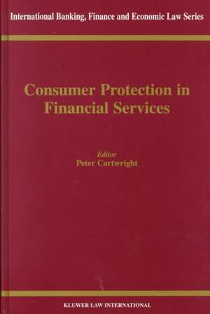 Consumer Protection in Financial Services de Peter Cartwright