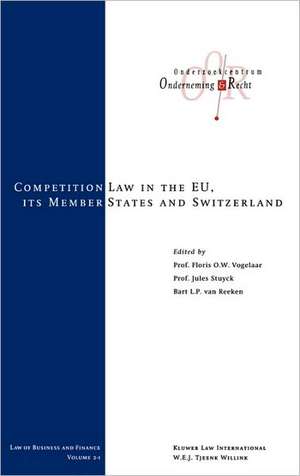 The Competition Laws of the Eu Member States and Switzerland, Vol 1 de Vogelaar/Stuyck/Van Reeken