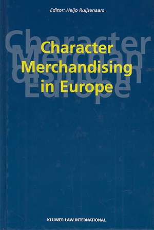 Character Merchandising in Europe de Th C. Vriezen