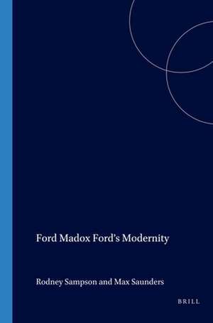 Ford Madox Ford’s Modernity de Robert Hampson