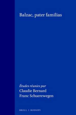 Balzac, pater familias de Claudie Bernard