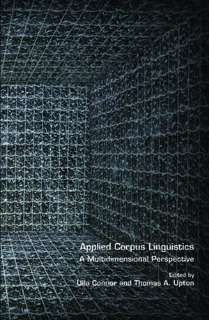 Applied Corpus Linguistics: A Multidimensional Perspective de Ulla Connor