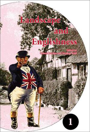 Landscape and Englishness de Robert Burden