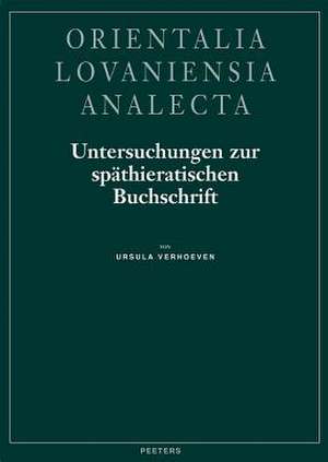 Untersuchungen Zur Spathieratischen Buchschrift de Ursula Verhoeven