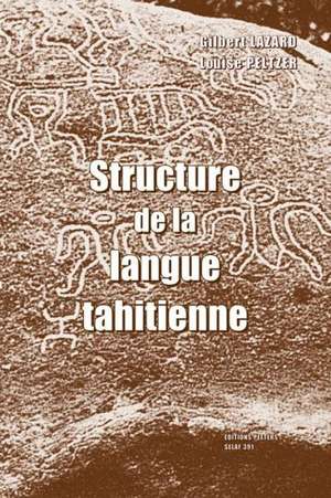 Structure de La Langue Tahitienne de Gilbert Lazard