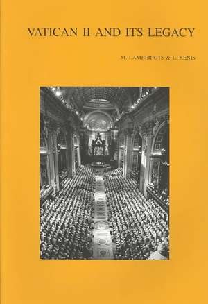 Vatican II and Its Legacy de P. Dieudonne