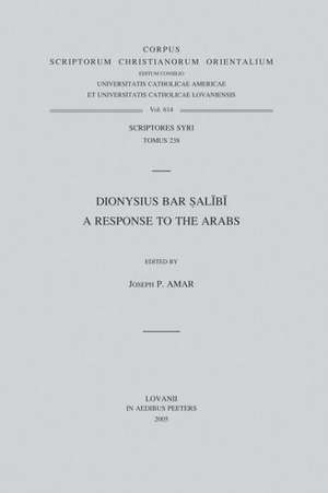 Dionysius Bar Salibi. a Response to the Arabs: T. de J. P. Amar