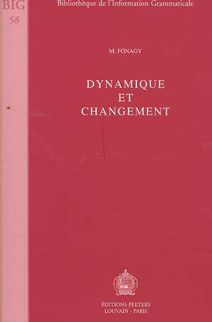 Dynamique Et Changement de M. Fonagy