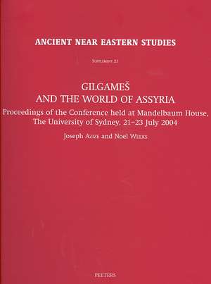 Gilgames and the World of Assyria de Joseph Azize