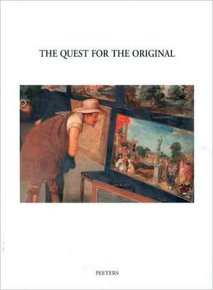 The Quest for the Original de Helene Verougstraete