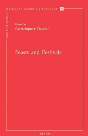 Feasts and Festivals de Christopher Tuckett