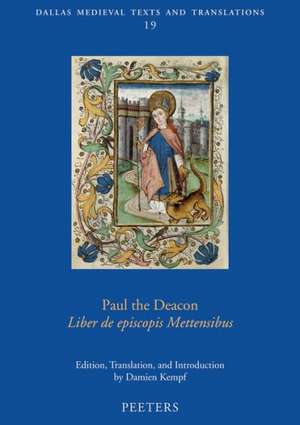 Paul the Deacon, Liber de Episcopis Mettensibus de D. Kempf