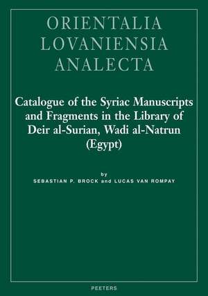 Catalogue of the Syriac Manuscripts and Fragments in the Library of Deir Al-Surian, Wadi Al-Natrun (Egypt) de S. Brock