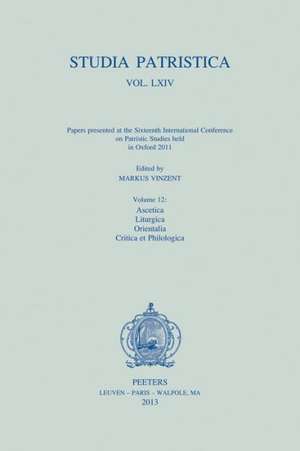 Studia Patristica. Vol. LXIV - Papers Presented at the Sixteenth International Conference on Patristic Studies Held in Oxford 2011: Ascetic de M. Vinzent