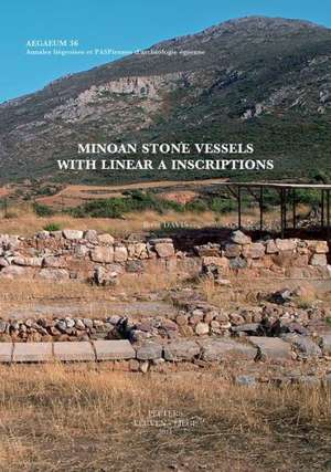 Minoan Stone Vessels with Linear a Inscriptions de B. Davis