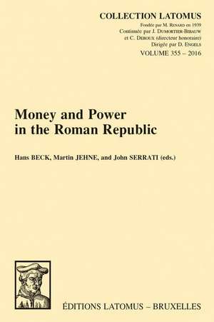 Money and Power in the Roman Republic de H. Beck