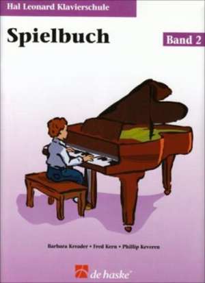 Hal Leonard Klavierschule Spielbuch 02 de Phillip Keveren