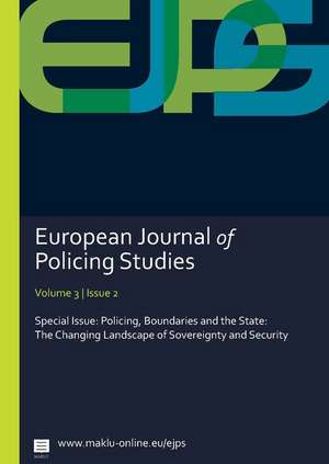 Policing, Boundaries and the State