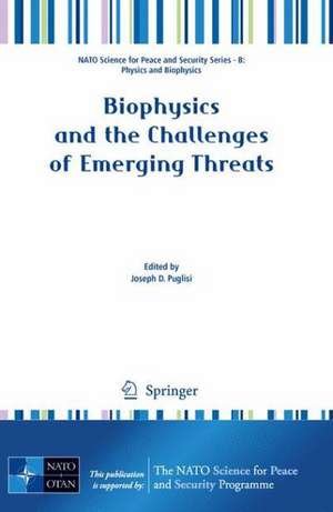 Biophysics and the Challenges of Emerging Threats de Joseph Puglisi