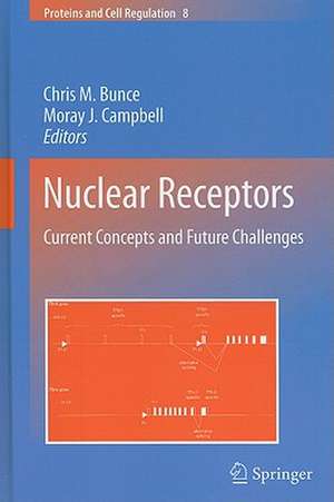 Nuclear Receptors: Current Concepts and Future Challenges de Chris M. Bunce