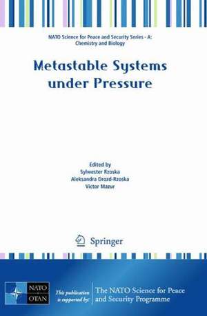 Metastable Systems under Pressure de Sylwester Rzoska