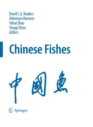 Chinese Fishes de David L.G. Noakes