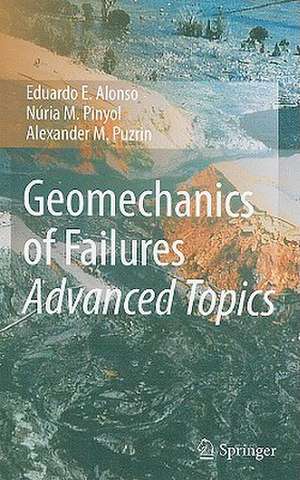 Geomechanics of Failures. Advanced Topics de Eduardo E. Alonso