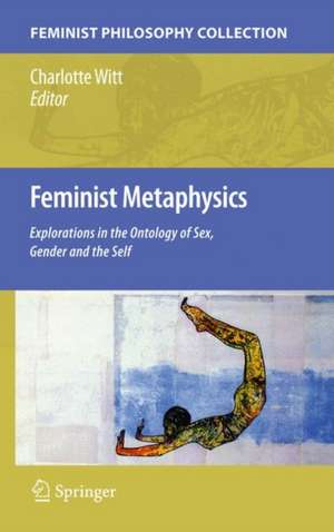 Feminist Metaphysics de Charlotte Witt