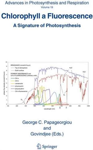 Chlorophyll a Fluorescence: A Signature of Photosynthesis de G.C. Papageorgiou