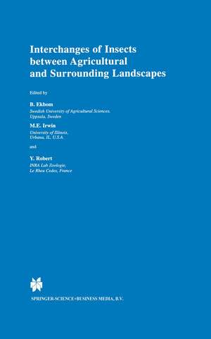 Interchanges of Insects between Agricultural and Surrounding Landscapes de B.S. Ekbom