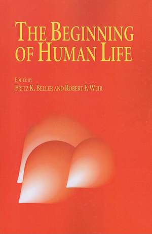 The Beginning of Human Life de Frauke Beller