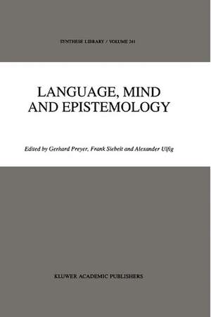 Language, Mind and Epistemology: On Donald Davidson’s Philosophy de G. Preyer