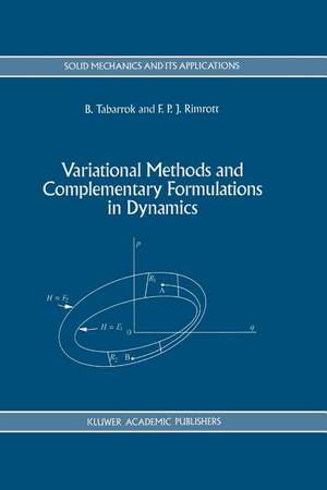 Variational Methods and Complementary Formulations in Dynamics de C. Tabarrok