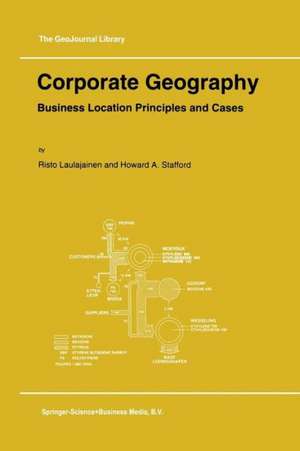 Corporate Geography: Business Location Principles and Cases de R. Laulajainen