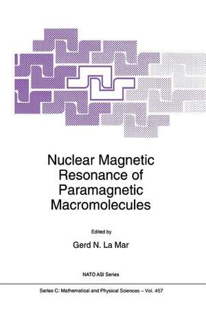 Nuclear Magnetic Resonance of Paramagnetic Macromolecules de G.N. la Mar