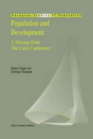 Population and Development: A Message from The Cairo Conference de Robert L. Cliquet