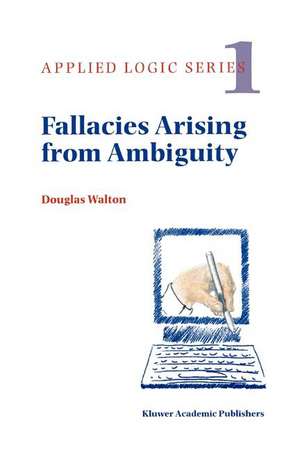 Fallacies Arising from Ambiguity de Douglas Walton