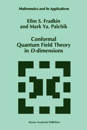 Conformal Quantum Field Theory in D-dimensions de E.S. Fradkin