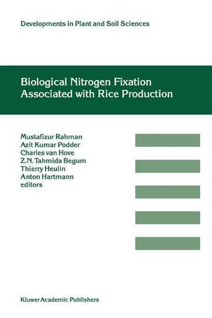 Biological Nitrogen Fixation Associated with Rice Production: Based on selected papers presented in the International Symposium on Biological Nitrogen Fixation Associated with Rice, Dhaka, Bangladesh, 28 November– 2 December, 1994 de Mustafizur Rahman