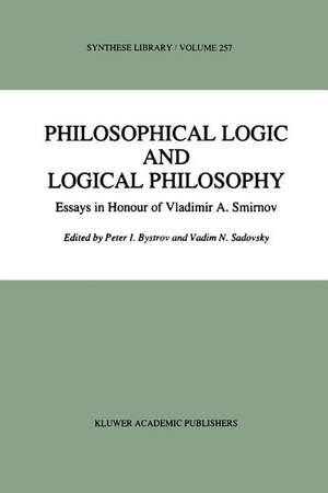 Philosophical Logic and Logical Philosophy de P.I. Bystrov